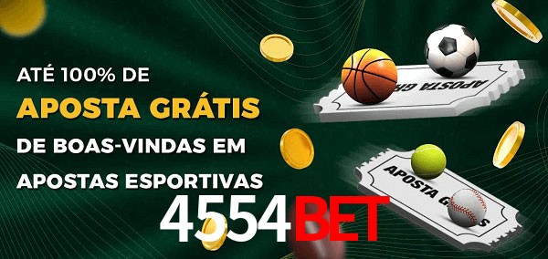 4554bet Ate 100% de Aposta Gratis